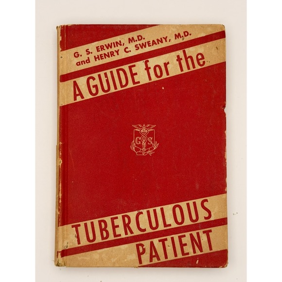 Other - 1946 A Guide for the Tuberculous Patient Erwin Sweany Vintage Medical Book
